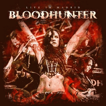 Bloodhunter : Live in Madrid